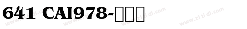 641 CAI978字体转换